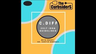 #117 Clostridium Difficile: IDSA Guidelines, Bad Puns, and Random Pearls