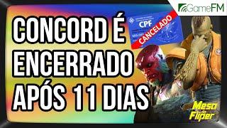 Concord é encerrado após 11 dias - 05/09/2024 - Mesa do Fliper - Podcast