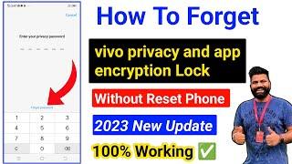 Forget App Lock ! Forget privacy and App Encryption Password in vivo Phones ! With Backup ? 2023