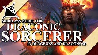 Draconic Sorcerer Subclass Guide for Dungeons and Dragons 5e