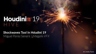 Shockwaves Tool in Houdini 19 | Miguel Perez Senent  | Houdini 19 HIVE