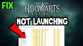 Hogwarts Legacy – Fix Not Launching – Complete Tutorial