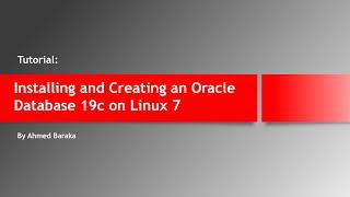Installing and Creating an Oracle Database 19c on Linux 7