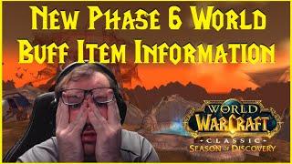 Season of Discovery: New Phase 6 World Buff Item Information