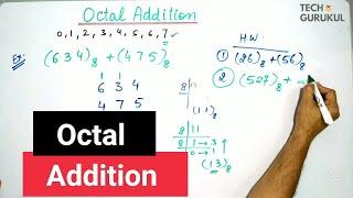 18. Octal Addition / Octal Arithmetic - Digital Electronics | TECH GURUKUL