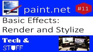 Paint.Net Tutorial 11: Basic Effects - Render and Stylize