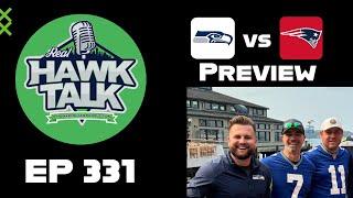 Real Hawk Talk Ep 331: Week 1 Reax & Patriots Preview