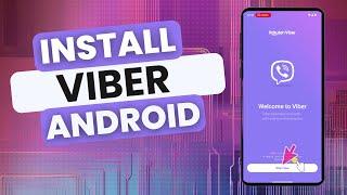 How To Install Viber And Create Account On Android (Samsung, Huawei, Motorola, Xiaomi and other)