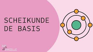 Scheikunde: De Basis