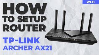  How to Setup TP-Link Archer AX21