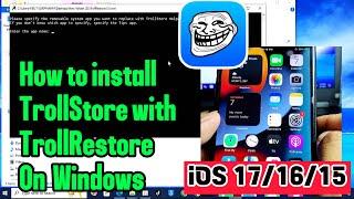 How to install TrollStore with TrollRestore on Windows | For iOS 15.2 - 16.6.1 - iOS 17 | Not JB