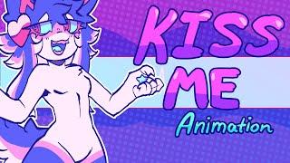 Kiss Me- animation meme