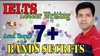 IELTS LETTER WRITING 7+ BAND SECRETS BY ASAD YAQUB