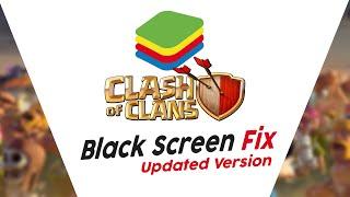 Bluestacks Clash of Clans Black Screen Fix Updated Version