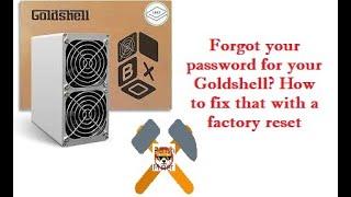 Factory Reset For Goldshell Box Miners if you lost your password #cryptomining #bitcoin #asics #ai