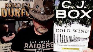 COLD WIND / C. J. Box / Book Review / Brian Lee Durfee (spoiler free) A Joe Pickett Novel