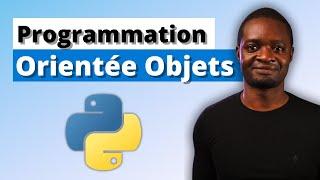 Apprendre la Programmation Orientée Objets (POO) Python