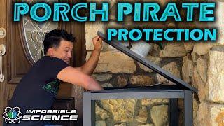 Build Your Own Porch Pirate Package Protector! | Impossible Science at Home