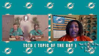 Miss Phins and TOTD Talk Dolphins