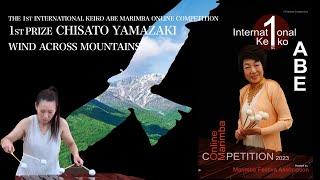 Wind Across Mountains -The 1st International  Keiko Abe Marimba Online Competition