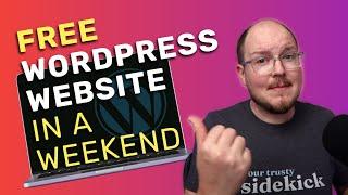 Build a Wordpress Website in a Weekend (for Complete Beginners)