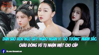 Dàn sao Hoa ngữ gây ngao ngán vì "ảo tưởng" nhan sắc: Châu Đông Vũ tự nhận mặt cao cấp