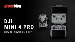 DJI Mini 4 Pro: How to Power on/off