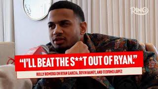 "I'll Beat The S**t Out Of Ryan!" - Rolly Romero On Ryan Garcia, Devin Haney, And Teofimo Lopez