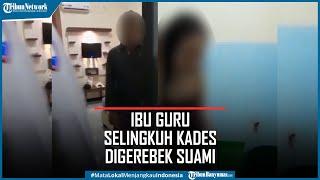 Ibu Guru Selingkuh dengan Kades di Hotel Kebumen Digerebek Suami