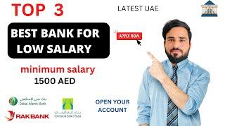 Top 3 low salary banks in uae|best zero balance account 2023