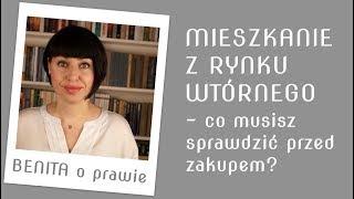 Nieruchomość z rynku wtórnego - CO MUSISZ SPRAWDZIĆ PRZED ZAKUPEM