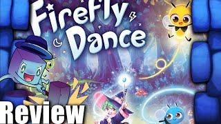 Firefly Dance Review - with Tom Vasel