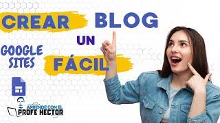 Crea un Blog GRATIS y FÁCIL con Google Sites