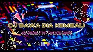 DJ BAWA DIA KEMBALI MAHALINI VIRAL TIKTOK 2024 TERBARU FULL BASS | By (DJ Azfa) Remix