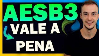 AES BRASIL | ANÁLISE DO PREÇO DAS AÇÕES DA AES BRASIL (AESB3)