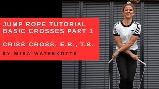 ADVANCED JUMP ROPE TRICKS FOR BEGINNERS? LEARN CRISS CROSS, E.B., TS TUTORIAL