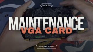 Maintenance VGA Card GTX1050