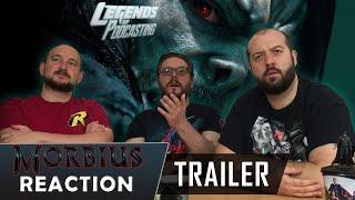 Morbius Teaser Trailer Reaction | Legends of Podcasting