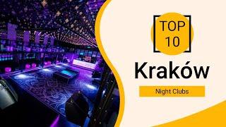Top 10 Best Night Clubs to Visit in Kraków | Poland - English