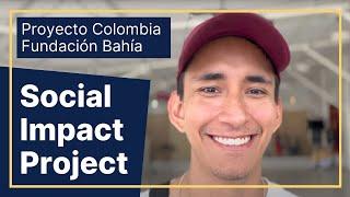 Social Impact Project: Empowering communities through ecotourism in Colombia