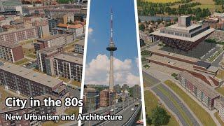 Slow Start of Postmodernism in Urbanism and Architecture - Cities: Skylines - Altengrad 87