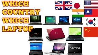 Laptop Brands & Their Makers Country