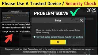 Please Use A trusted Device / security model verification failed Solution In Pubg / Star Technical