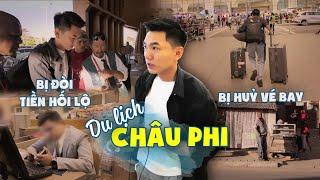 Du lịch Châu Phi - Madagascar #1: Kinh nghiệm nhớ đời