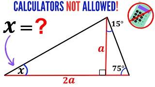 Calculators NOT allowed! | Can you find the angle X? | (Special Triangles) | #math #maths #geometry