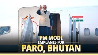 LIVE: PM Modi emplanes for Paro, Bhutan