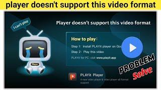 Player Doesn't Support This Video Format Problem Solve | Player Doesn't Support This Video Format