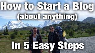 How To Start a Blog: Follow These 5 Easy Steps Now