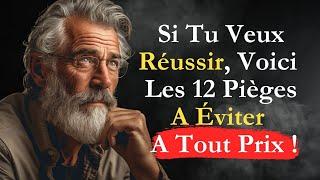 Réussir sans faute : les 12 pièges à éviter absolument pour atteindre le succès et le bonheur