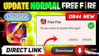 Free Fire Update Kaise Kare || How To Update Normal Free Fire OB44 || How To Update Free Fire